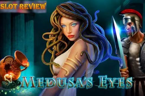 Medusas Eyes Slot Review